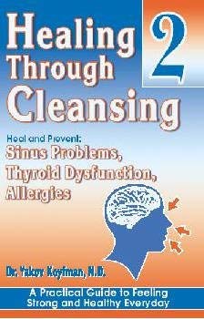 9780971755727: Healing Through Cleansing Book 2