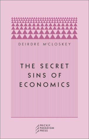 Imagen de archivo de The Secret Sins of Economics a la venta por Better World Books