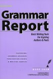 Beispielbild fr Grammar Report: Basic Writing Tools For Aspiring Authors and Poets zum Verkauf von Wonder Book