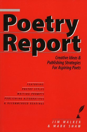 Stock image for Poetry Report : Creative Ideas for Aspiring Authors and Poets for sale by Better World Books: West