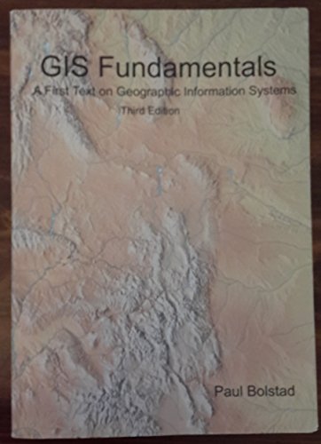 9780971764729: Gis Fundamentals: A First Text on Geographic Information Systems