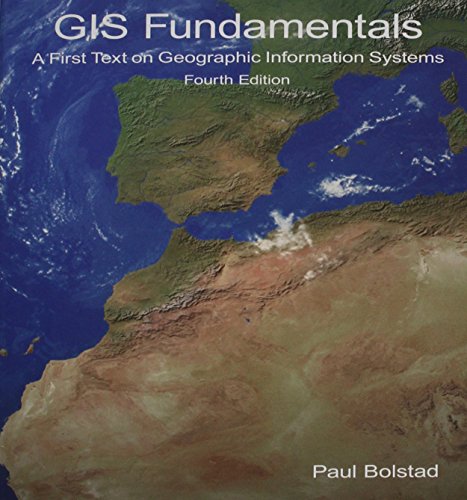 Beispielbild fr GIS Fundamentals: A First Text on Geographic Information Systems, 4th edition zum Verkauf von SecondSale