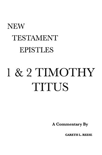 Beispielbild fr 1 & 2 Timothy and Titus: A Critical & Exegetical Commentary zum Verkauf von ThriftBooks-Atlanta