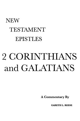 Beispielbild fr 2 Corinthians and Galatians: A Critical & Exegetical Commentary zum Verkauf von HPB-Emerald