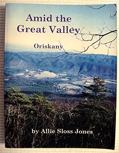 9780971765603: Amid the great valley: Oriskany
