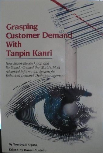 Beispielbild fr Grasping Customer Demand with Tanpin Kanri zum Verkauf von ThriftBooks-Atlanta