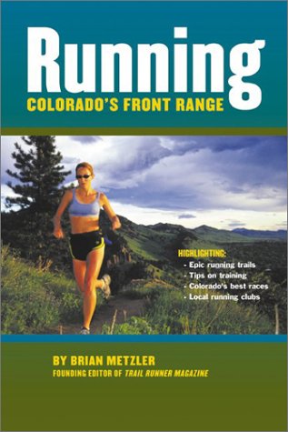 9780971774896: Running Colorado's Front Range [Idioma Ingls]