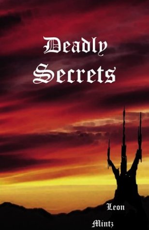 9780971782808: Deadly Secrets [Hardcover] by Mintz, Leon