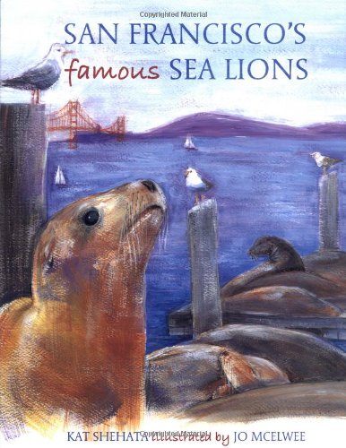 Stock image for San Francisco's Famous Sea Lions for sale by ThriftBooks-Dallas