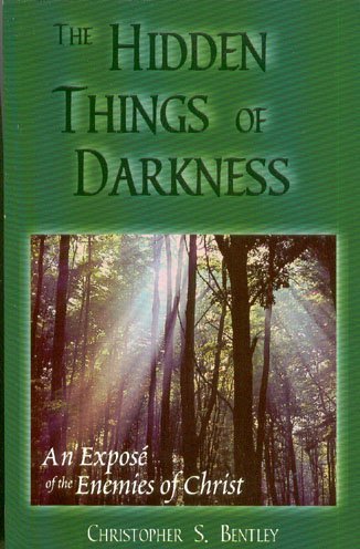 Beispielbild fr The Hidden Things of Darkness - An Expose' of the Enemies of Christ zum Verkauf von ThriftBooks-Dallas