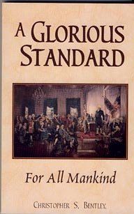 Beispielbild fr A Glorious Standard for All Mankind zum Verkauf von ThriftBooks-Atlanta