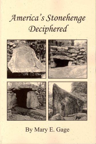 Beispielbild fr America's Stonehenge Deciphered zum Verkauf von Ergodebooks