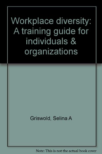 9780971791206: Workplace diversity: A training guide for individuals & organizations