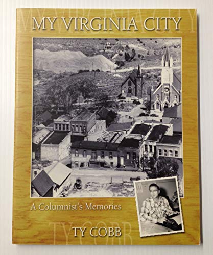 Stock image for My Virginia City: A Columnist's Memories for sale by About Books