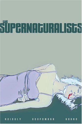 The Supernaturalists (9780971799547) by Neighly, Patrick
