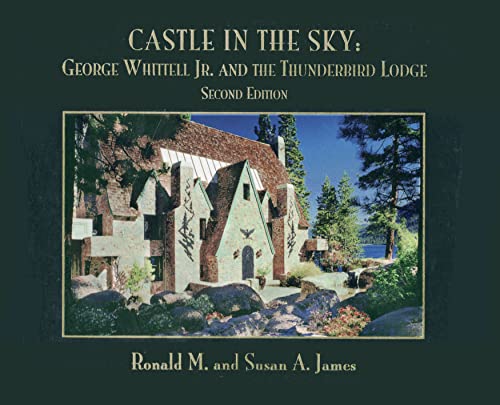 Stock image for Castle in the Sky: George Whittell Jr. and the Thunderbird Lodge for sale by SecondSale