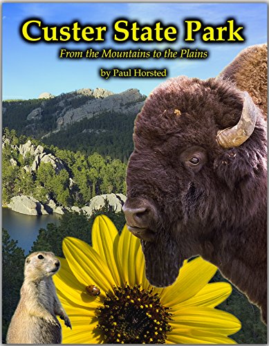 Stock image for Custer State Park: From the Mountains to the Plains for sale by Goodwill