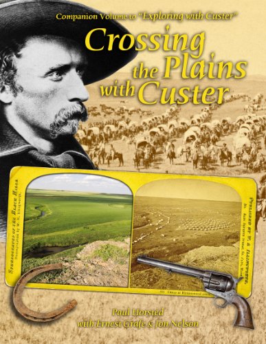 Stock image for Crossing the Plains with Custer for sale by James Lasseter, Jr