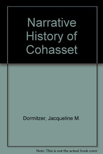 Narrative History of Cohasset 1950-2000 Volume III