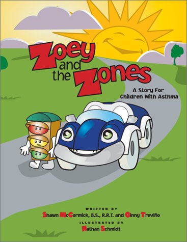 9780971812000: Zoey and the Zones: A Story for Children with Asthma