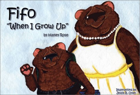 Beispielbild fr Fifo "When I Grow Up" zum Verkauf von Eatons Books and Crafts