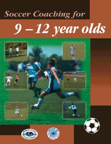 Beispielbild fr Soccer Coaching for 9 - 12 Year Olds zum Verkauf von Wonder Book