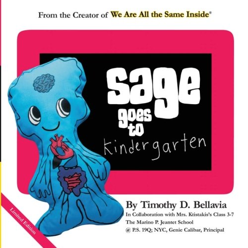 9780971823228: Sage Goes to Kindergarten: from the creator of We Are All The Same Inside