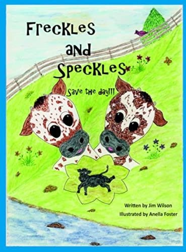 Stock image for Freckles and Speckles Save the day for sale by ThriftBooks-Dallas