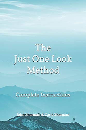 Stock image for The Just One Look Method: Complete Instructions for sale by Russell Books