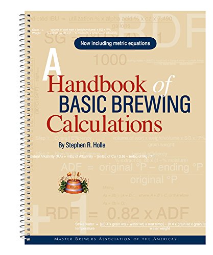 9780971825512: A Handbook of Basic Brewing Calculations