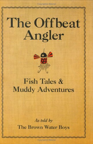 Beispielbild fr The Offbeat Angler zum Verkauf von Alplaus Books