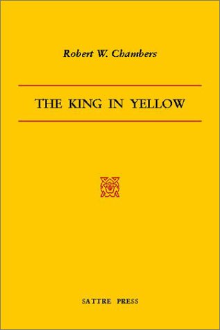 The King in Yellow (9780971830509) by Chambers, Robert W.