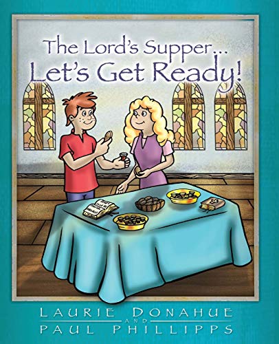 Stock image for Lord's Supper. Let's Get Ready! for sale by ThriftBooks-Dallas