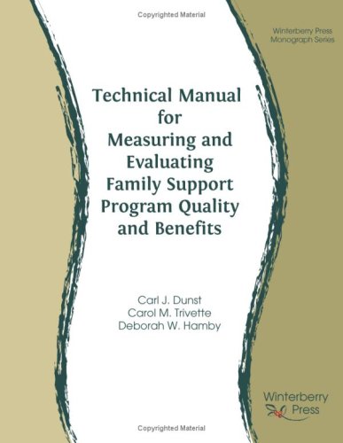 Stock image for Technical Manual for Measuring and Evaluating Family Support Program Quality and Benefits for sale by Mahler Books