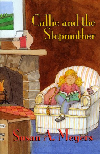 Beispielbild fr Callie and the Stepmother zum Verkauf von ThriftBooks-Dallas