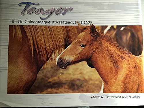 Stock image for Teager Life on Chincoteague & Assateague Islands for sale by Wonder Book