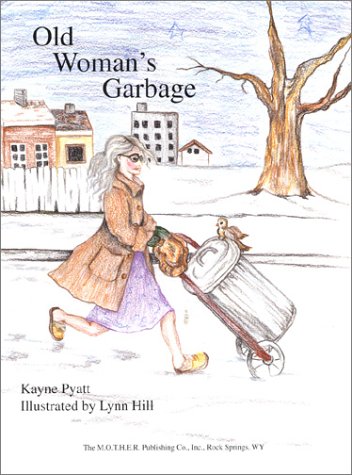 9780971843134: Old Woman's Garbage