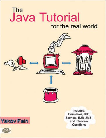 Stock image for The Java Tutorial for the Real World for sale by Half Price Books Inc.