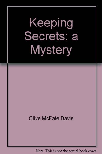 Stock image for Keeping Secrets: a Mystery for sale by Hawking Books