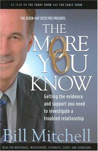 Imagen de archivo de The More You Know: Getting the evidence and support you need for a troubled relationship a la venta por SecondSale