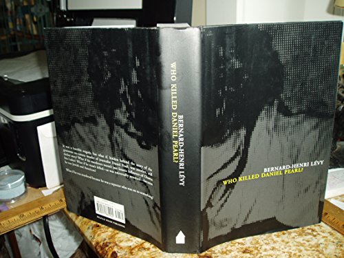 Beispielbild fr Who Killed Daniel Pearl? zum Verkauf von Better World Books