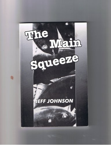 Imagen de archivo de The Main Squeeze a la venta por SecondSale