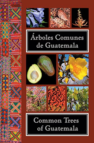 Beispielbild fr Common Trees of Guatemala -  rboles Comunes de Guatemala zum Verkauf von HPB-Red