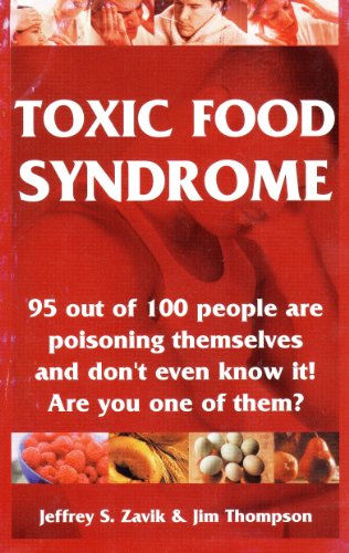 Stock image for toxic food syndrome for sale by Half Price Books Inc.
