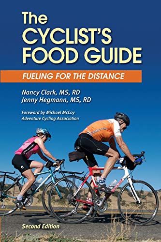 Stock image for The Cyclist's Food Guide, 2nd Edition: Fueling for the Distance for sale by Once Upon A Time Books