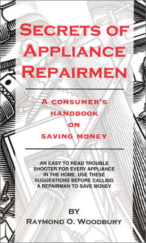 Stock image for Secrets of Appliance Repairmen for sale by Wonder Book