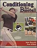 Stock image for Conditioning for Baseball for sale by Irish Booksellers