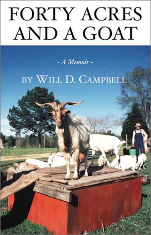 Beispielbild fr Forty Acres and a Goat : A Memoir zum Verkauf von Better World Books