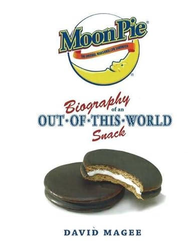 9780971897489: Moonpie: Biography of an Out-of-this-world Snack