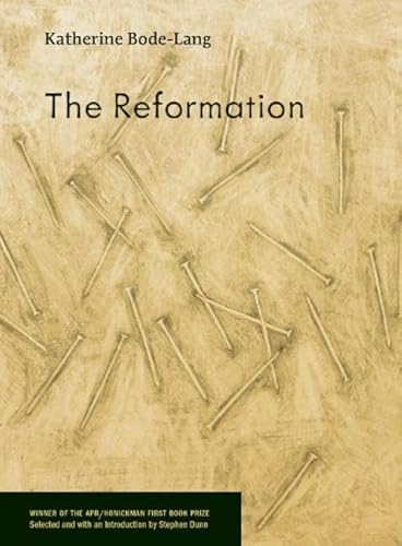 Stock image for The Reformation (APR Honickman 1st Book Prize) for sale by Once Upon A Time Books